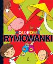 Kolorowe rymowanki. Autor: Wydawnictwo Wilga. Dadada.pl Okładka książki Kolorowe rymowanki