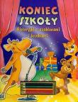Koniec szkoły Historyjki z szablonami i kredkami. Autor: Marcin Malicki. Dadada.pl Okładka książki Koniec szkoły Historyjki z szablonami i kredkami