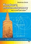 Okładka książki Konkurs matematyczny dla uczniów gimnazjum