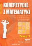 Okładka książki Korepetycje z matematyki 3 Algebra...
