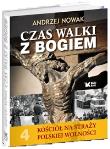 Kościół na straży... T.4 Czas walki z Bogiem. Autor: Andrzej Nowak. Dadada.pl Okładka książki Kościół na straży... T.4 Czas walki z Bogiem