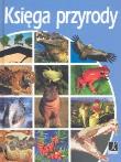 Księga przyrody. Autor: Grzegorz Baś     Maria Eskreys     Katarzyna Śnigórska. Dadada.pl Okładka książki Księga przyrody