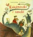Księżniczki i smoki. Autor: Christina Bjork, Eriksson Eva. Dadada.pl Okładka książki Księżniczki i smoki