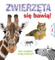 Okładka książki Kto znajdzie? Zwierzęta się bawią!