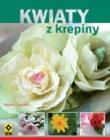 Okładka książki Kwiaty z krepiny
