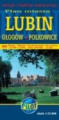 Okładka książki Lublin. Głogów. Polkowice. Plan miasta