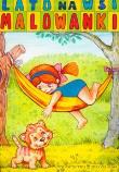 Okładka książki Malowanki. Lato na wsi