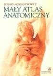 Okładka książki Mały atlas anatomiczny - Aleksandrowicz PZWL
