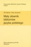 Okładka książki Mały słownik biblizmów języka polskiego