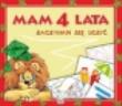 Mam 4 lata. Autor: Podgórska Anna. Dadada.pl Okładka książki Mam 4 lata