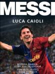 Okładka książki Messi. Historia chłopca, który stał się... w.2011