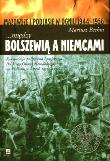 Okładka książki Między Bolszewią a Niemcami