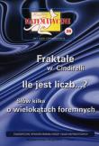 Miniatury matematyczne 28 Fraktale w Cindirelli. Autor:   Praca zbiorowa. Dadada.pl Okładka książki Miniatury matematyczne 28 Fraktale w Cindirelli
