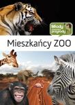 Młody obserwator przyrody - Mieszkańcy ZOO. Autor: Opracowanie zbiorowe. Dadada.pl Okładka książki Młody obserwator przyrody - Mieszkańcy ZOO