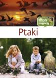 Młody obserwator przyrody - Ptaki. Autor: Praca Zbiorowa. Dadada.pl Okładka książki Młody obserwator przyrody - Ptaki