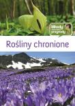 Młody obserwator przyrody - Rośliny chronione. Autor: Będkowska Hanna. Dadada.pl Okładka książki Młody obserwator przyrody - Rośliny chronione