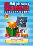 Mój pierwszy słownik ortograficzny GREG. Autor: Lucyna Szary. Dadada.pl Okładka książki Mój pierwszy słownik ortograficzny GREG
