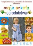 Okładka książki Moja Szkoła Ogrodnictwa (promocja)
