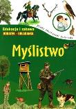 MOP Edukacja i zabawa - Myślistwo. Autor: Roszkowski Rafał. Dadada.pl Okładka książki MOP Edukacja i zabawa - Myślistwo