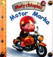 Okładka książki Motor Marka. Mały chłopiec