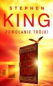 Okładka książki Mroczna Wieża 2. Powołanie Trójki