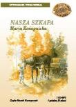 Nasza Szkapa (audiobook) - Audiobook. Autor: Maria Konopnicka. Dadada.pl Okładka książki Nasza Szkapa (audiobook) - Audiobook