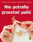 Okładka książki Nie potrafię przestać palić