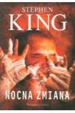 Okładka książki Nocna zmiana - Stephen King