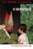 Okładka książki O Rodzinie - Jan Paweł II naucza