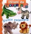 Okładka książki Obrazki dla maluchów - Dzikie zwierzęta