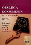 Obsługa konsumenta w hotelarstwie cz 1 REA. Autor: Duda-Gwizda Joanna, Sebastian Krzywda. Dadada.pl Okładka książki Obsługa konsumenta w hotelarstwie cz 1 REA