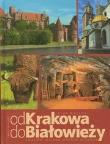 Okładka książki Od Krakowa do Białowieży