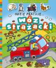 Okładka książki Odklejam i naklejam - Gdzie pracuje wóz strażacki