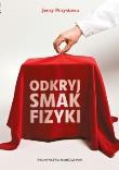 Okładka książki Odkryj smak fizyki