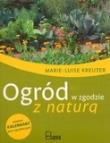 Ogród w zgodzie z naturą. Autor: Kreuter Marie-Luise. Dadada.pl Okładka książki Ogród w zgodzie z naturą