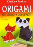 Origami dla dzieci i dorosłych. Autor: Ungert Ruth. Dadada.pl Okładka książki Origami dla dzieci i dorosłych
