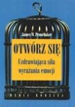 Otwórz się. Autor: James W. Pennebaker. Dadada.pl Okładka książki Otwórz się