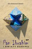 Okładka książki Pan Ibrahim i kwiaty Koranu (OT)
