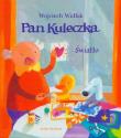 Pan Kuleczka - Światło. Autor: Wojciech Widłak. Dadada.pl Okładka książki Pan Kuleczka - Światło