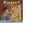 Okładka książki Piotruś majsterkuje