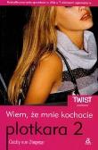 Okładka książki Plotkara 2 Wiem, że mnie kochacie
