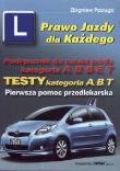 Podr. do nauki jazdy kat. A, B, B+E,T + Testy. Autor: Papuga Zbigniew. Dadada.pl Okładka książki Podr. do nauki jazdy kat. A, B, B+E,T + Testy