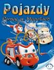 Pojazdy Pomoc w kłopotach. Autor: Andrzej Górski. Dadada.pl Okładka książki Pojazdy Pomoc w kłopotach