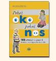 Okładka książki Pokaż oko pokaż nos - Małgorzata Barańska