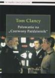 Polowanie na Czerwony Październik. Autor: Tom Clancy, TANIA KSIAZKA. Dadada.pl Okładka książki Polowanie na Czerwony Październik
