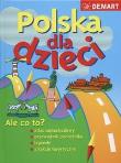 Polska dla dzieci. Autor: Praca zbiorowa. Dadada.pl Okładka książki Polska dla dzieci