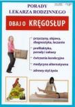 Okładka książki Porady lek. rodzinnego. Dbaj o kręgosłup