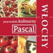 Okładka książki Przewodnik kulinarny Pascala. Włochy