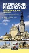 Okładka książki Przewodnik pielgrzyma. Sanktuaria Polski i Europy (promocja)