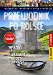 Przewodnik po Polsce Wyjazdy na weekend. Autor: praca zbiorowa. Dadada.pl Okładka książki Przewodnik po Polsce Wyjazdy na weekend